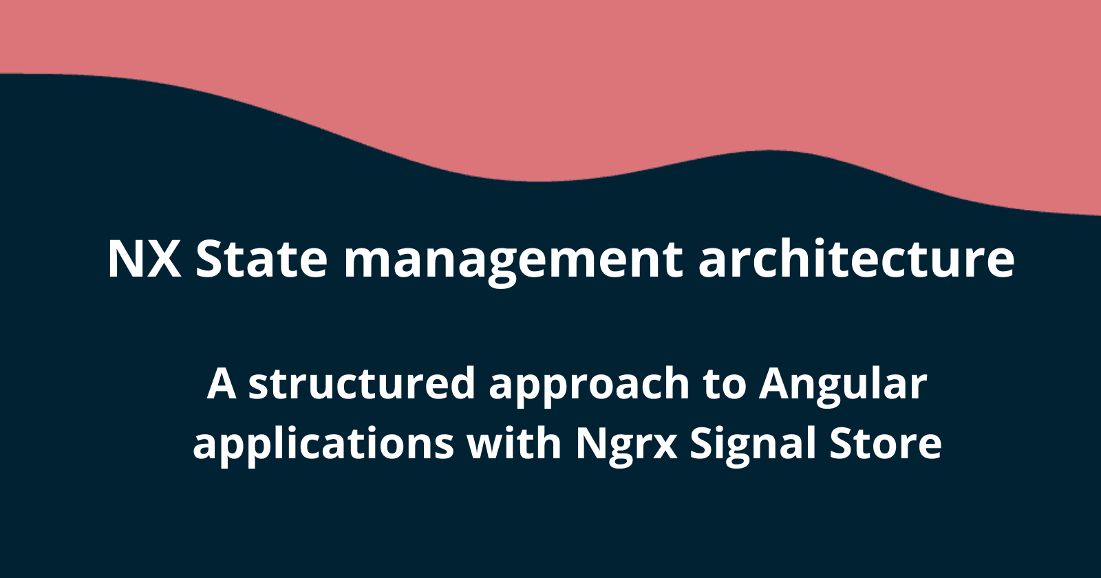 State management architecture in Nx